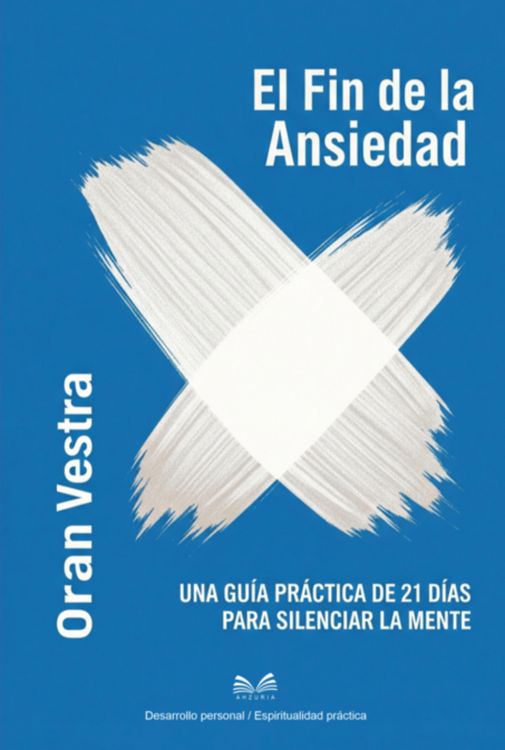Produktbild: El Fin De La Ansiedad