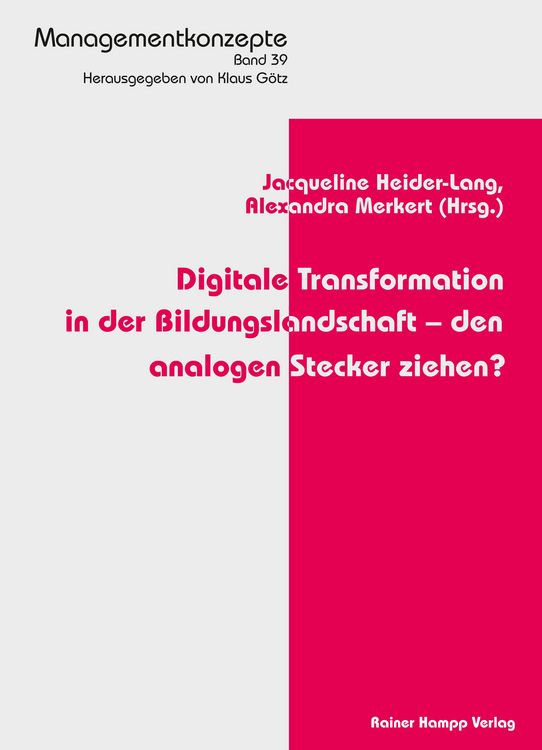 Produktbild: Digitale Transformation in der Bildungslandschaft - den analogen Stecker ziehen?