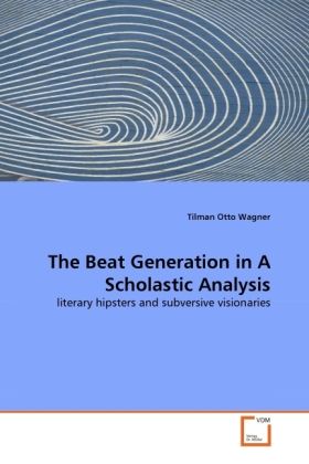 Produktbild: Wagner, T: Beat Generation in A Scholastic Analysis