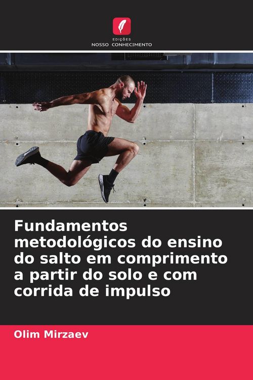 Produktbild: Fundamentos metodol&oacute;gicos do ensino do salto em comprimento a partir do solo e com corrida de impulso