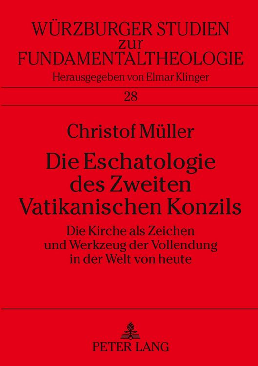 Produktbild: Die Eschatologie des Zweiten Vatikanischen Konzils