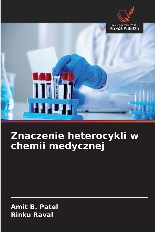 Produktbild: Znaczenie heterocykli w chemii medycznej
