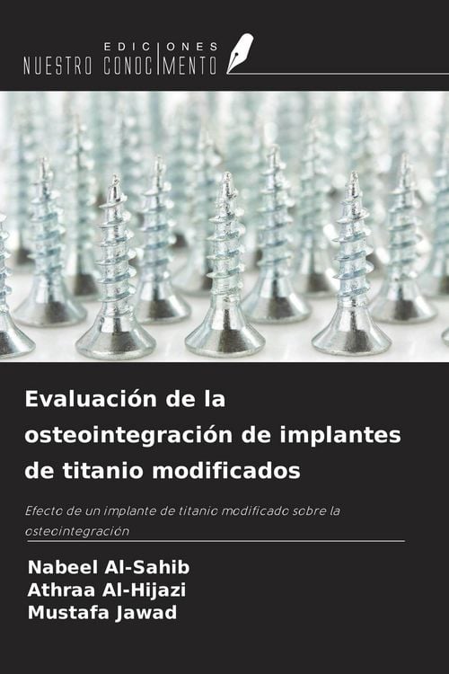 Produktbild: Evaluaci&oacute;n de la osteointegraci&oacute;n de implantes de titanio modificados