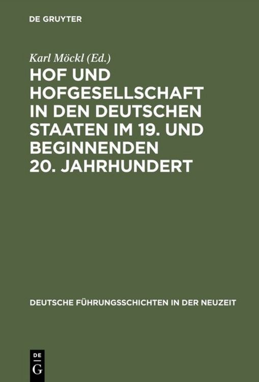 Produktbild: Hof und Hofgesellschaft in den deutschen Staaten im 19. und beginnenden 20. Jahrhundert