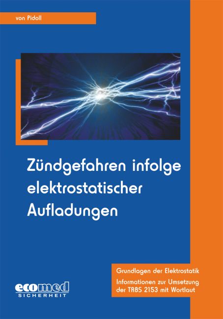 Produktbild: Pidoll, U: Z&uuml;ndgefahren infolge elektrostat. Aufladungen