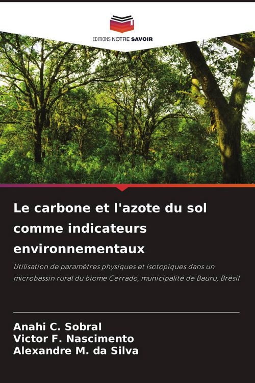 Produktbild: Le carbone et l'azote du sol comme indicateurs environnementaux