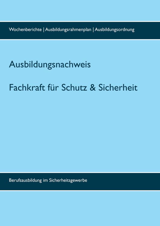 Produktbild: Ausbildungsnachweis Fachkraft/Servicekraft f&uuml;r Schutz und Sicherheit