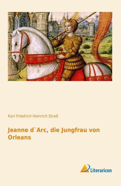 Produktbild: Jeanne d`Arc, die Jungfrau von Orleans