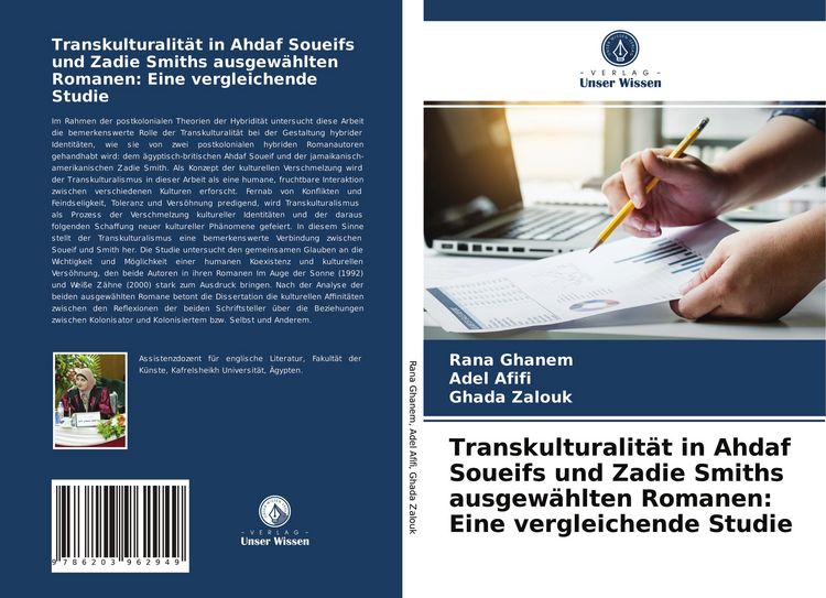 Produktbild: Transkulturalit&auml;t in Ahdaf Soueifs und Zadie Smiths ausgew&auml;hlten Romanen: Eine vergleichende Studie