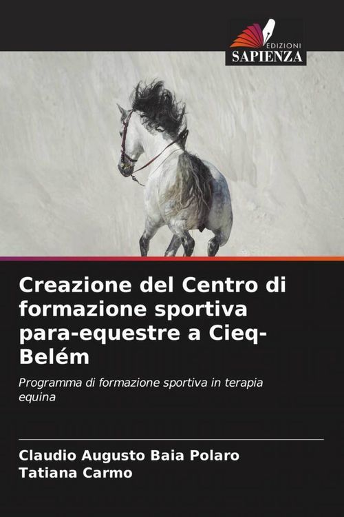 Produktbild: Creazione del Centro di formazione sportiva para-equestre a Cieq-Bel&eacute;m