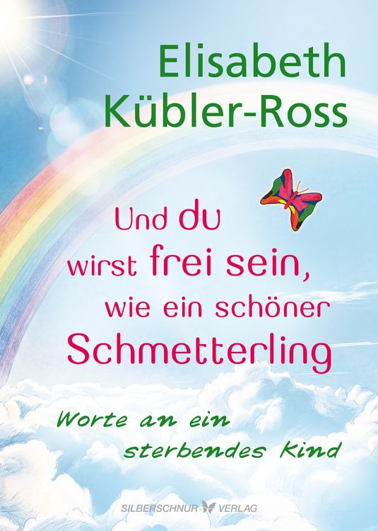 Produktbild: Und du wirst frei sein, wie ein sch&ouml;ner Schmetterling