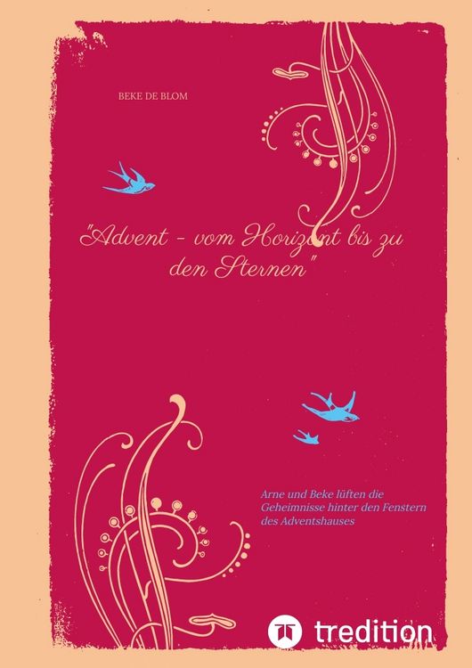 Produktbild: "Advent - vom Horizont bis zu den Sternen"