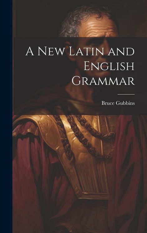 Produktbild: A New Latin and English Grammar