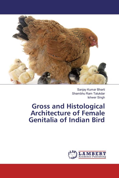 Produktbild: Gross and Histological Architecture of Female Genitalia of Indian Bird
