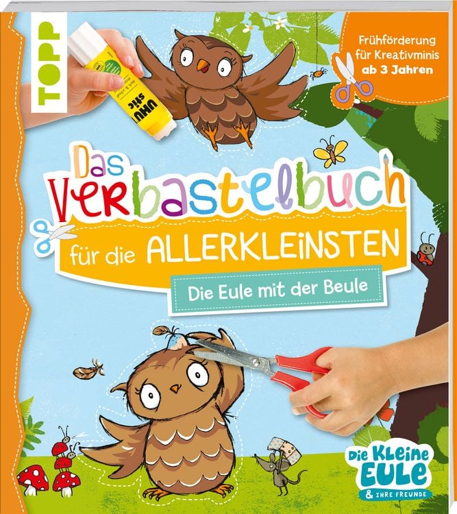 Produktbild: Verbastelbuch für die Allerkleinsten - Die Eule mit der Beule