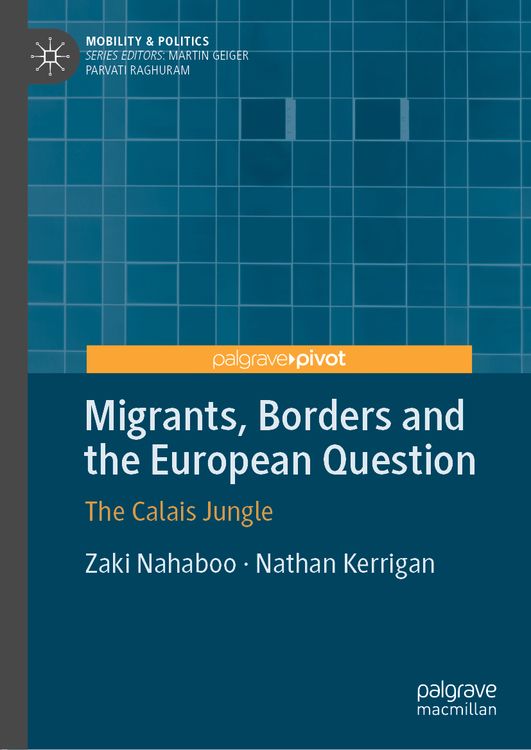 Produktbild: Migrants, Borders and the European Question