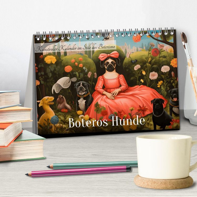 Produktbild: Boteros Hunde - Kunstvoller Kalender im Stile des Boterismo (Tischkalender 2026 DIN A5 quer), CALVENDO Monatskalender