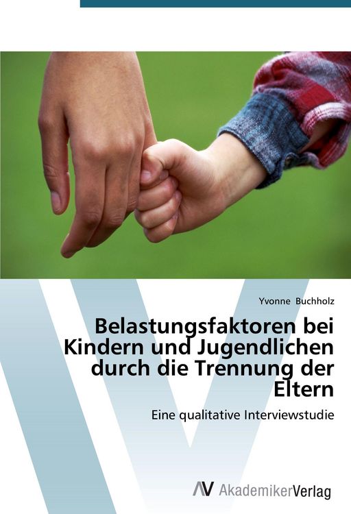 Produktbild: Belastungsfaktoren bei Kindern und Jugendlichen durch die Trennung der Eltern