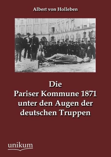 Produktbild: Holleben, A: Pariser Kommune 1871 unter den Augen der deutsc