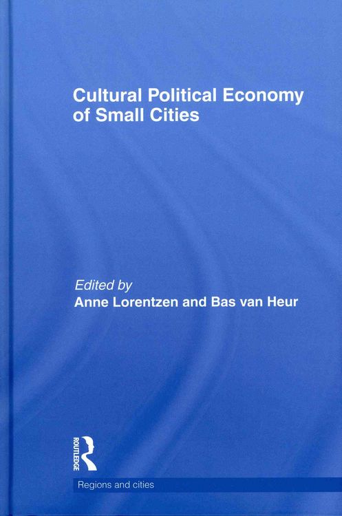 Produktbild: Cultural Political Economy of Small Cities