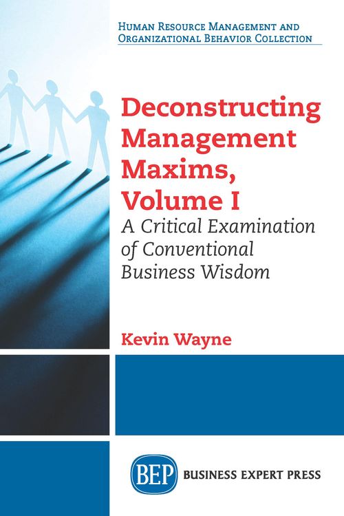 Produktbild: Deconstructing Management Maxims, Volume I