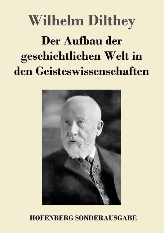 Produktbild: Der Aufbau der geschichtlichen Welt in den Geisteswissenschaften