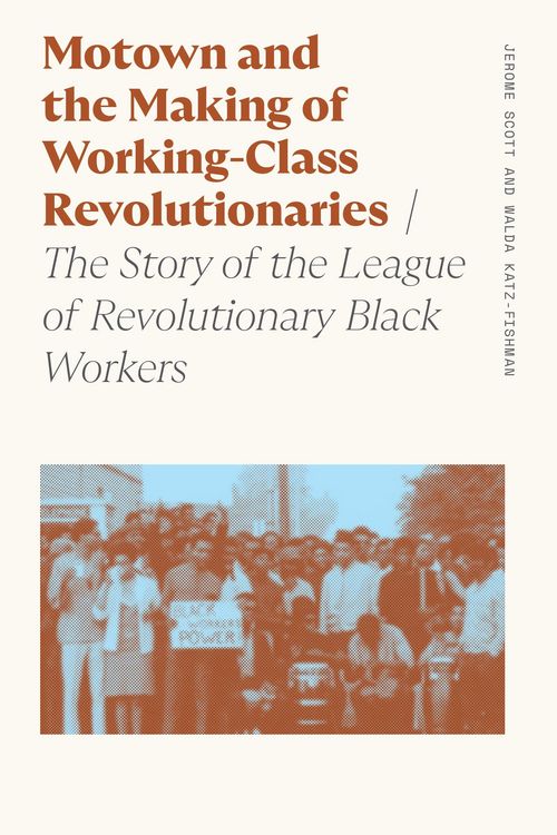 Produktbild: Motown and the Making of Working-Class Revolutionaries