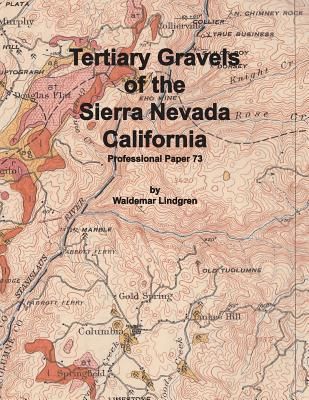 Produktbild: Tertiary Gravels of the Sierra Nevada California