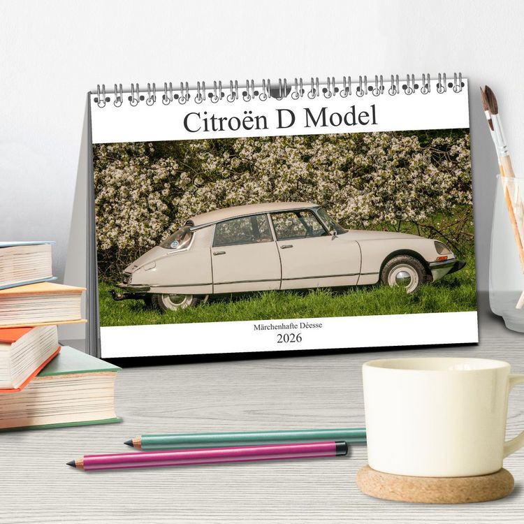 Produktbild: Citro&euml;n D Model &ndash; M&auml;rchenhafte D&eacute;esse (Tischkalender 2026 DIN A5 quer), CALVENDO Monatskalender