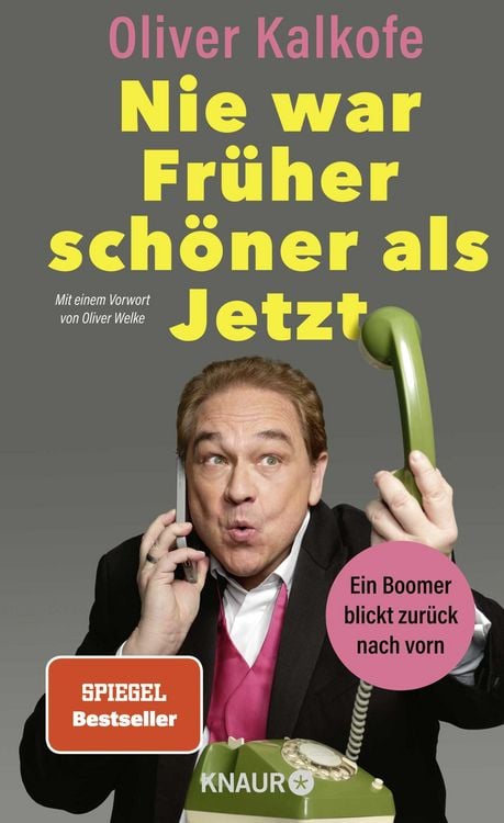 Produktbild: Nie war Fr&uuml;her sch&ouml;ner als Jetzt