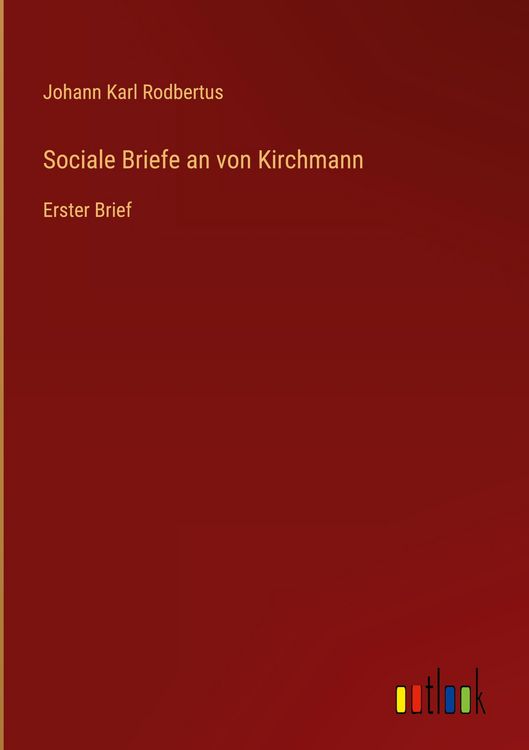 Produktbild: Sociale Briefe an von Kirchmann