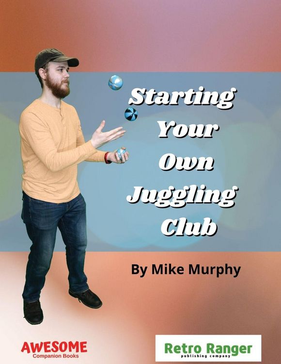 Produktbild: Starting Your Own Juggling Club