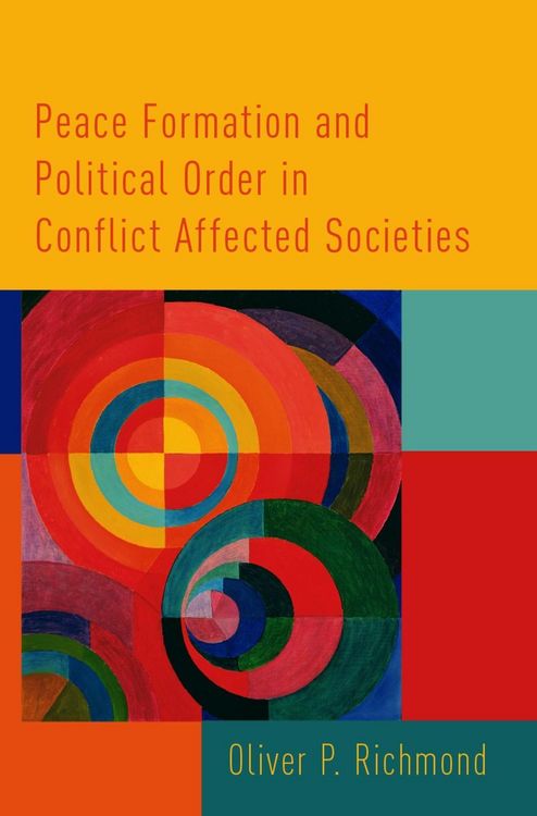 Produktbild: Peace Formation and Political Order in Conflict Affected Societies