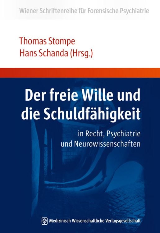 Produktbild: Der freie Wille und die Schuldf&auml;higkeit