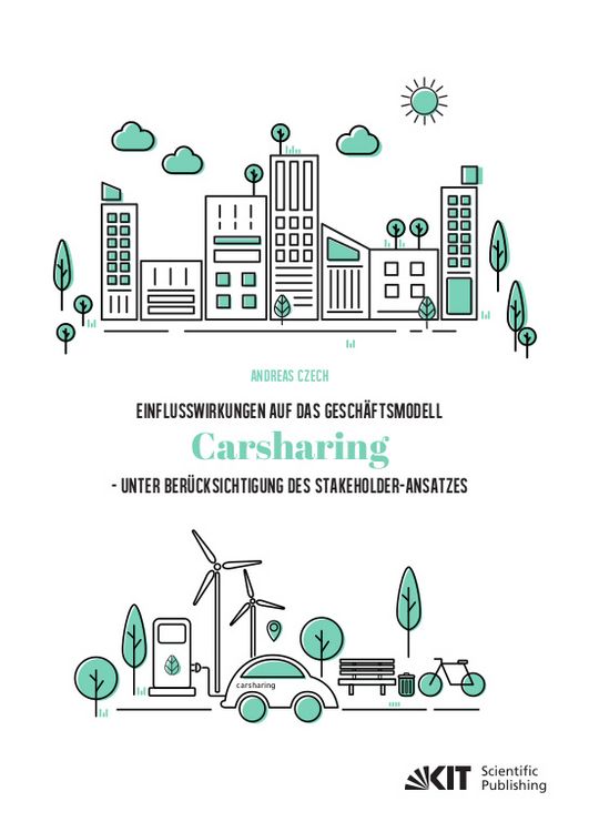 Produktbild: Einflusswirkungen auf das Gesch&auml;ftsmodell Carsharing &ndash; unter Ber&uuml;cksichtigung des Stakeholder-Ansatzes