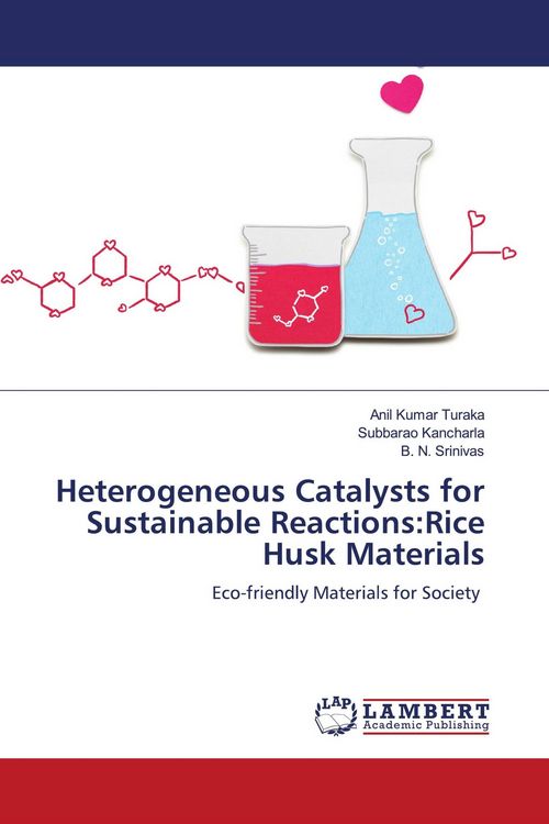 Produktbild: Heterogeneous Catalysts for Sustainable Reactions:Rice Husk Materials