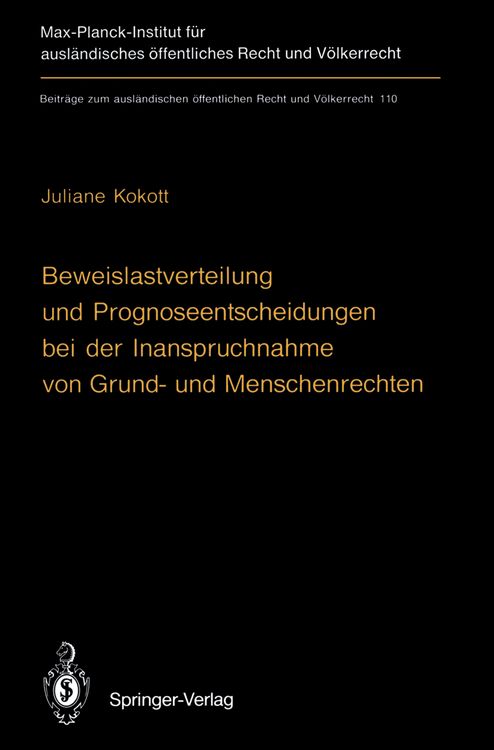 Produktbild: Beweislastverteilung und Prognoseentscheidungen bei der Inanspruchnahme von Grund- und Menschenrechten