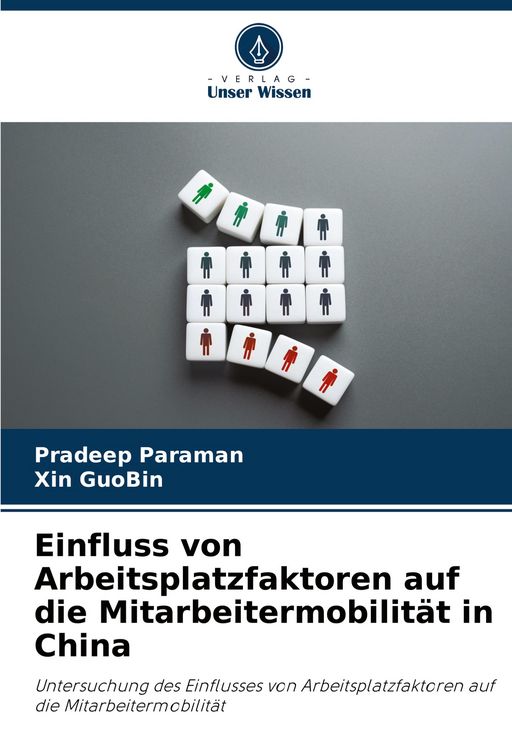Produktbild: Einfluss von Arbeitsplatzfaktoren auf die Mitarbeitermobilit&auml;t in China