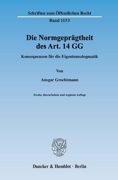 Produktbild: Die Normgepr&auml;gtheit des Art. 14 GG.