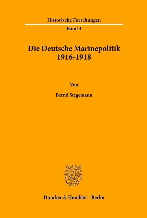 Produktbild: Die Deutsche Marinepolitik 1916-1918.