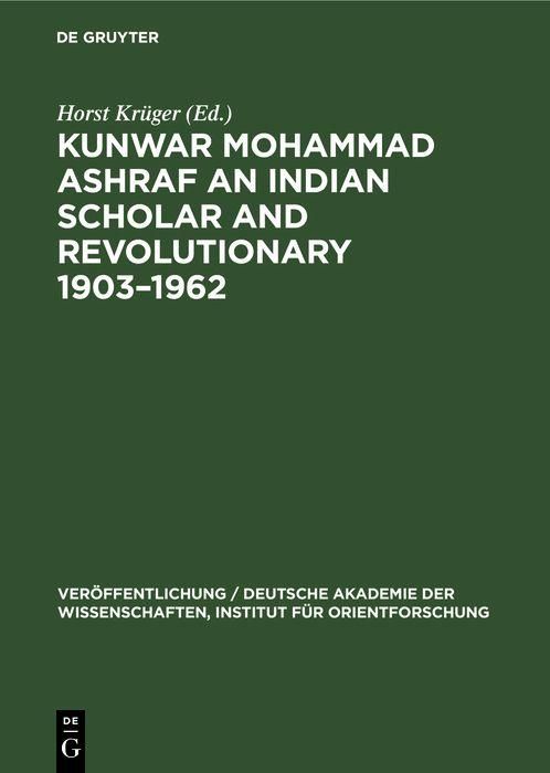 Produktbild: Kunwar Mohammad Ashraf an Indian Scholar and Revolutionary 1903-1962