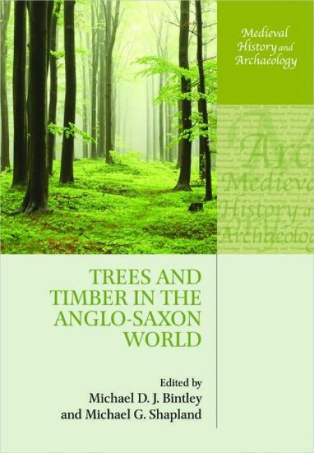 Produktbild: Trees and Timber in the Anglo-Saxon World