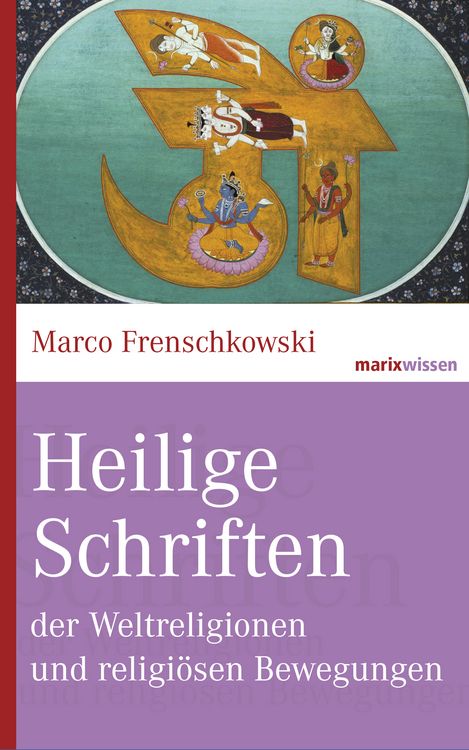 Produktbild: Heilige Schriften der Weltreligionen und religi&ouml;sen Bewegungen