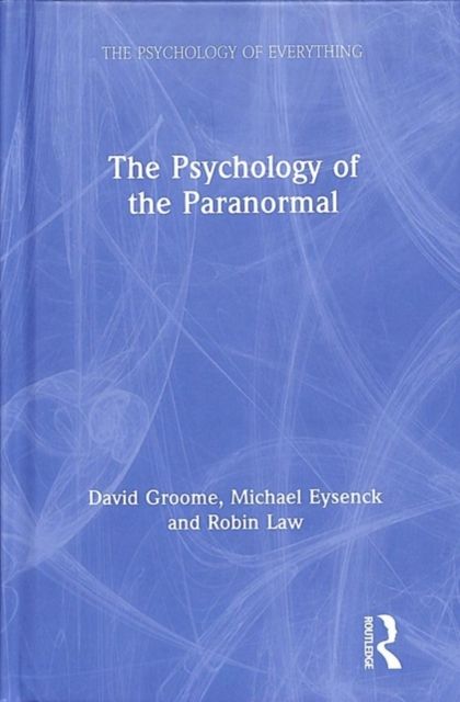 Produktbild: Groome, D: The Psychology of the Paranormal