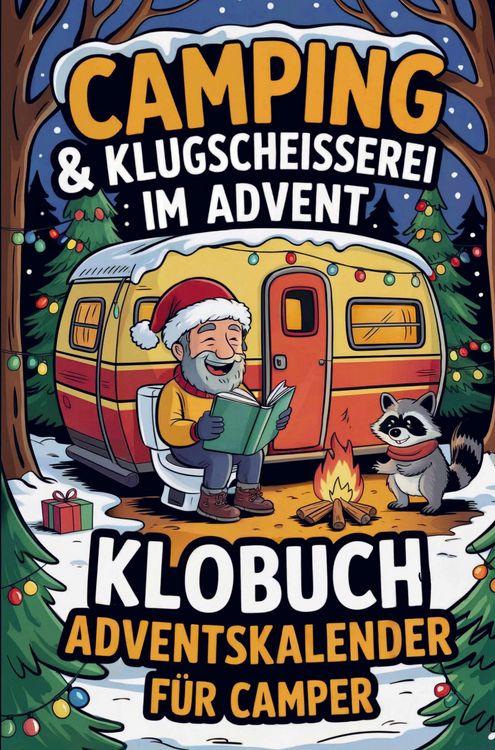 Produktbild: Camping & Klugschei&szlig;erei im Advent - Klobuch-Adventskalender f&uuml;r Camper