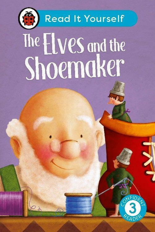 Produktbild: The Elves and the Shoemaker: Read It Yourself - Level 3 Confident Reader