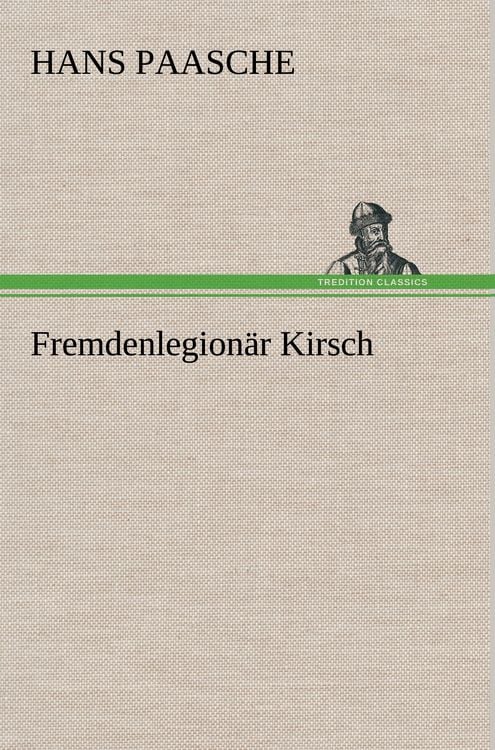 Produktbild: Fremdenlegion&auml;r Kirsch