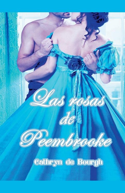 Produktbild: Las rosas de Peembrooke