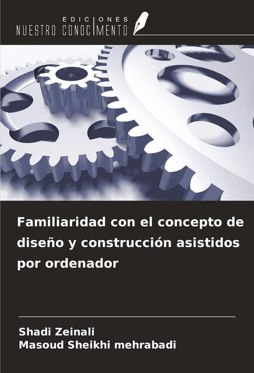 Produktbild: Familiaridad con el concepto de dise&ntilde;o y construcci&oacute;n asistidos por ordenador