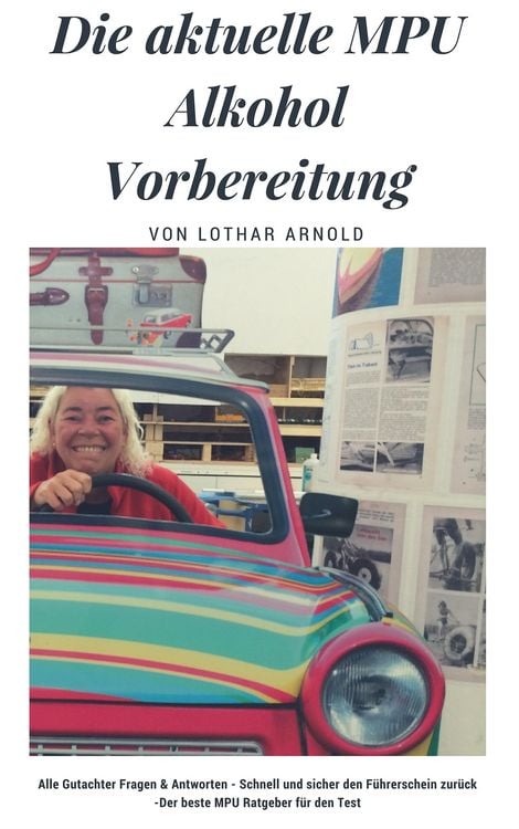 Produktbild: Die aktuelle MPU Alkohol Vorbereitung